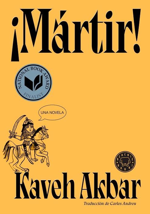 Mártir! | 9788410025905 | Akbar, Kaveh | Librería Castillón - Comprar libros online Aragón, Barbastro