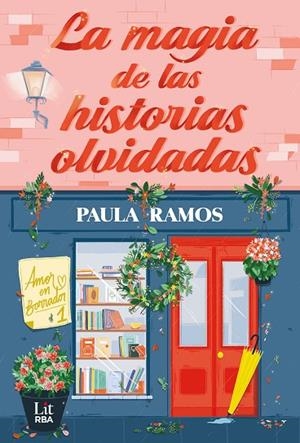 La magia de las historias olvidadas | 9788411329378 | Ramos, Paula | Librería Castillón - Comprar libros online Aragón, Barbastro