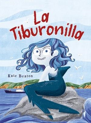 LA TIBURONILLA | 9788467974348 | BEATON, KATE | Librería Castillón - Comprar libros online Aragón, Barbastro