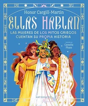 ELLAS HABLAN | 9788467939415 | HONOR CARGILL-MARTIN ; CAMELIA PHAM | Librería Castillón - Comprar libros online Aragón, Barbastro