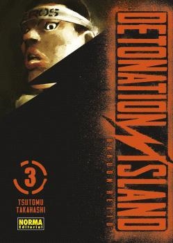 DETONATION ISLAND 03 | 9788467970517 | TAKAHASHI, TSUTOMU | Librería Castillón - Comprar libros online Aragón, Barbastro
