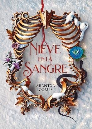 Nieve en la sangre | 9788419467522 | Comes, Arantxa | Librería Castillón - Comprar libros online Aragón, Barbastro