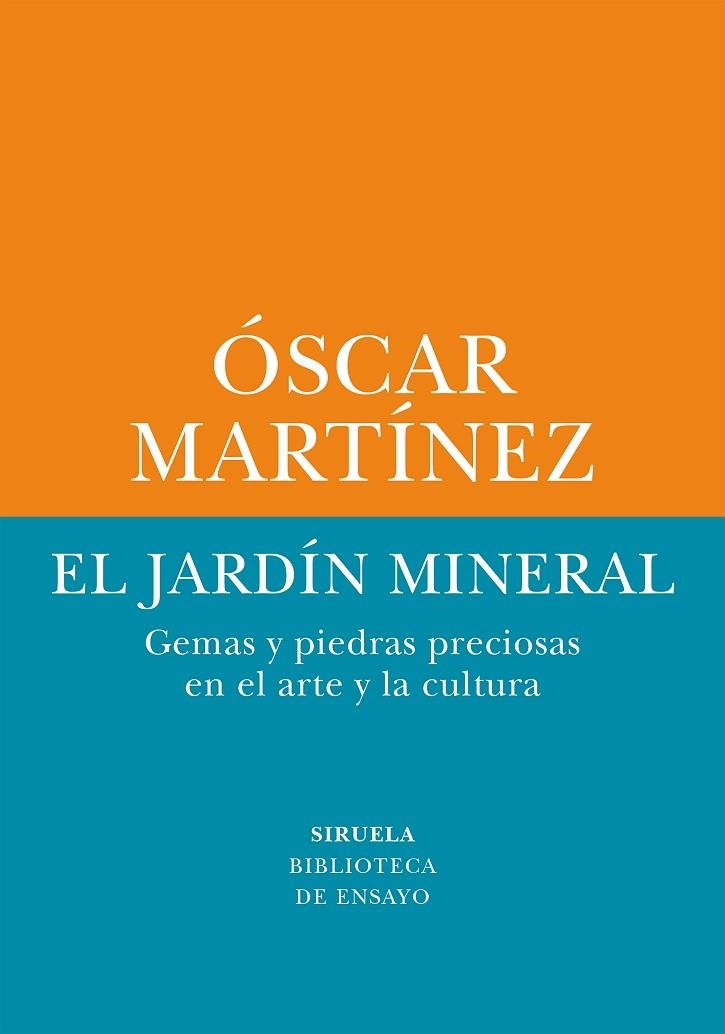 El jardín mineral | 9788410415263 | Martínez, Óscar | Librería Castillón - Comprar libros online Aragón, Barbastro