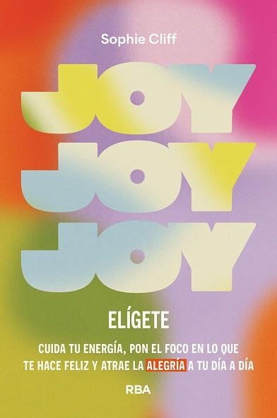 Joy: elígete | 9788411326278 | Cliff, Sophie | Librería Castillón - Comprar libros online Aragón, Barbastro