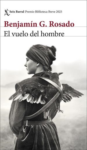 El vuelo del hombre | 9788432244544 | G. Rosado, Benjamín | Librería Castillón - Comprar libros online Aragón, Barbastro