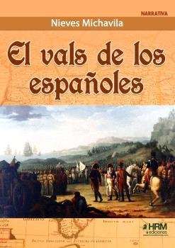 EL VALS DE LOS ESPAÑOLES | 9788417859961 | Michavila, Nieves | Librería Castillón - Comprar libros online Aragón, Barbastro
