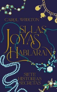 Si las joyas hablaran | 9788410469228 | Woolton, Carol | Librería Castillón - Comprar libros online Aragón, Barbastro