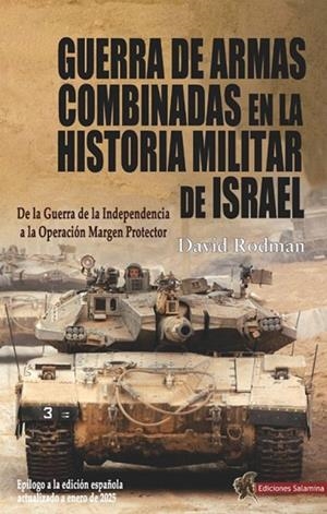 Guerra de armas combinadas en la historia militar de Israel | 9788412856156 | Rodman, David | Librería Castillón - Comprar libros online Aragón, Barbastro
