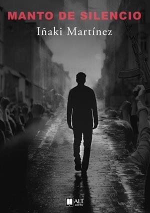 Manto de silencio | 9788419880338 | Martínez, Iñaki | Librería Castillón - Comprar libros online Aragón, Barbastro