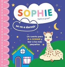 SOPHIE SE VA A DORMIR | 9788410516373 | Librería Castillón - Comprar libros online Aragón, Barbastro