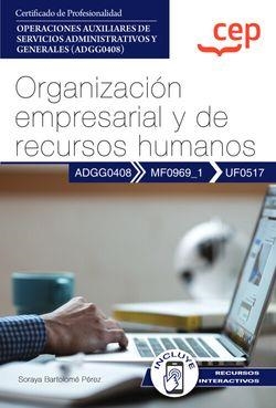 Manual. Organización empresarial y de recursos humanos (UF0517). Certificados de | 9788419675101 | Soraya Bartolomé Pérez | Librería Castillón - Comprar libros online Aragón, Barbastro