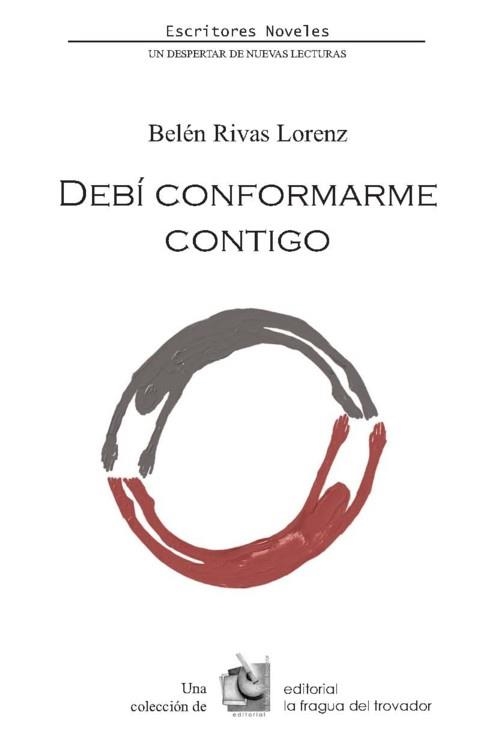Debí conformarme contigo | 9788417395841 | Rivas Lorenz, Belén | Librería Castillón - Comprar libros online Aragón, Barbastro