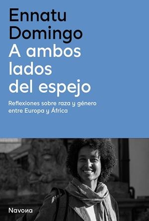 A ambos lados del espejo | 9788410180338 | Domingo, Ennatu | Librería Castillón - Comprar libros online Aragón, Barbastro