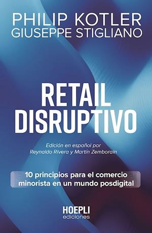Retail Disruptivo | 9791254990711 | Kotler, Philip/Stigliano, Giuseppe | Librería Castillón - Comprar libros online Aragón, Barbastro