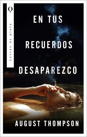 En tus recuerdos desaparezco | 9788492919857 | Thompson, August | Librería Castillón - Comprar libros online Aragón, Barbastro