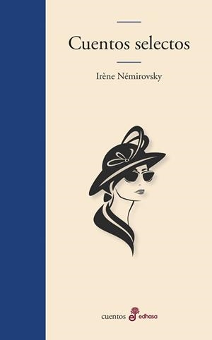 Cuentos selectos | 9788435011792 | Némirovsky, Irène | Librería Castillón - Comprar libros online Aragón, Barbastro