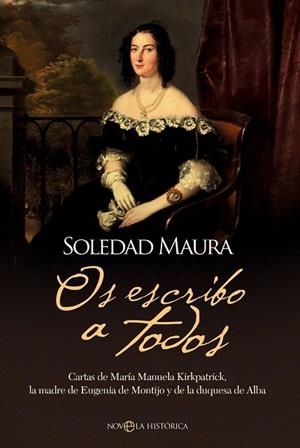 Os escribo a todos | 9788410940055 | Maura, Soledad | Librería Castillón - Comprar libros online Aragón, Barbastro