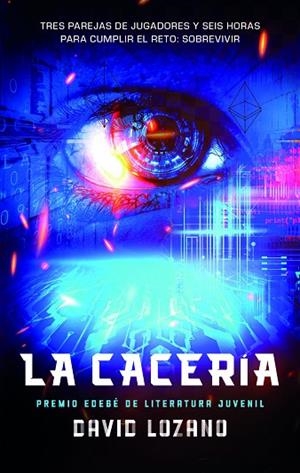 LA CACERÍA | 9788468374284 | Lozano, David | Librería Castillón - Comprar libros online Aragón, Barbastro