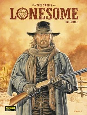 LONESOME. INTEGRAL 01 | 9788467974430 | YVES SWOLFS | Librería Castillón - Comprar libros online Aragón, Barbastro