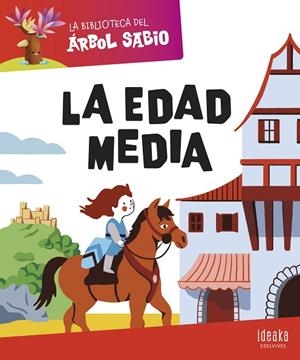 La Biblioteca del Árbol Sabio : La Edad Media | 9788414044346 | Grupo Editorial Luis Vives | Librería Castillón - Comprar libros online Aragón, Barbastro