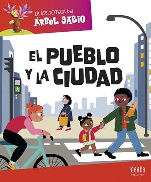 La Biblioteca del Árbol Sabio : El pueblo y la ciudad | 9788414044469 | Grupo Editorial Luis Vives | Librería Castillón - Comprar libros online Aragón, Barbastro
