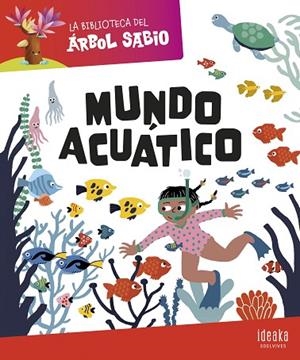 La Biblioteca del Árbol Sabio : Mundo acuático | 9788414044582 | Grupo Editorial Luis Vives | Librería Castillón - Comprar libros online Aragón, Barbastro