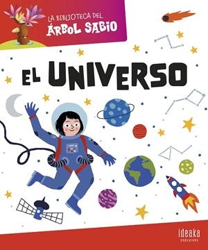 La Biblioteca del Árbol Sabio : El Universo | 9788414044599 | Grupo Editorial Luis Vives | Librería Castillón - Comprar libros online Aragón, Barbastro