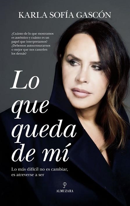 Lo que queda de mí | 9788410527560 | Karla Sofía Gascón Ruiz | Librería Castillón - Comprar libros online Aragón, Barbastro