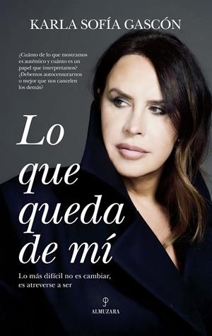 Lo que queda de mí | 9788410527560 | Karla Sofía Gascón Ruiz | Librería Castillón - Comprar libros online Aragón, Barbastro