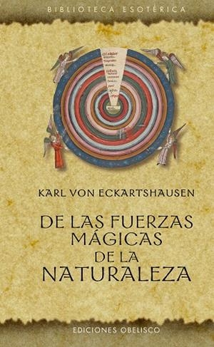 De las fuerzas mágicas de la naturaleza | 9788411722421 | Von Eckartshausen, Karl | Librería Castillón - Comprar libros online Aragón, Barbastro