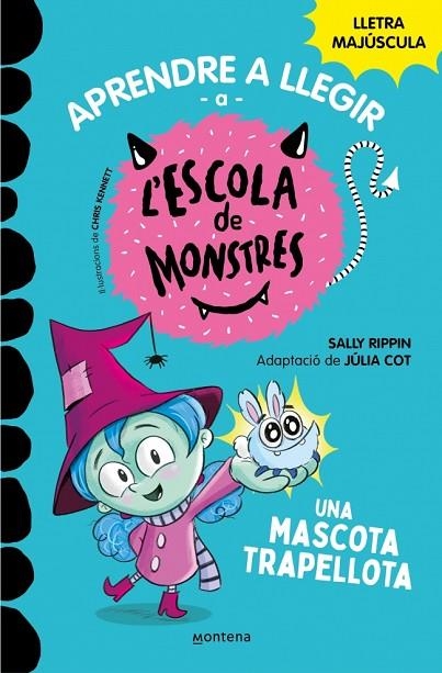 Aprendre a llegir a l'Escola de Monstres 1 - Una mascota trapellota | 9788419085337 | Rippin, Sally | Librería Castillón - Comprar libros online Aragón, Barbastro