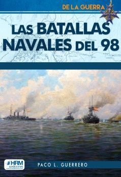 BATALLAS NAVALES DEL 98 | 9788417859978 | Librería Castillón - Comprar libros online Aragón, Barbastro