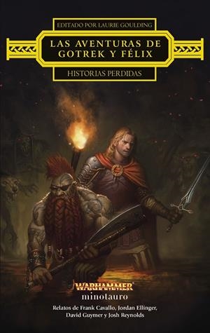 Las aventuras de Gotrek y Félix: Historias perdidas | 9788445017326 | Guymer, David/Reynolds, Josh/Cavallo, Frank/Ellinger, Jordan | Librería Castillón - Comprar libros online Aragón, Barbastro
