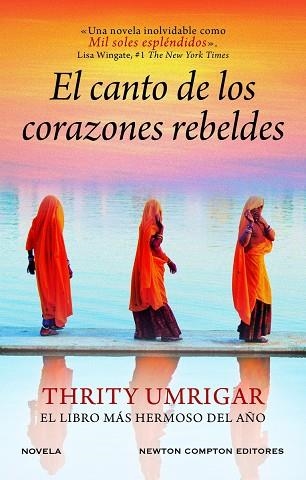 EL CANTO DE LOS CORAZONES REBELDES | 9788410359284 | UMRIGAR,THRITY | Librería Castillón - Comprar libros online Aragón, Barbastro
