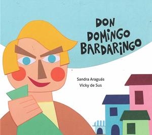 DON DOMINGO BARDARINGO | 9788412636451 | Sandra Araguás Pueyo | Librería Castillón - Comprar libros online Aragón, Barbastro