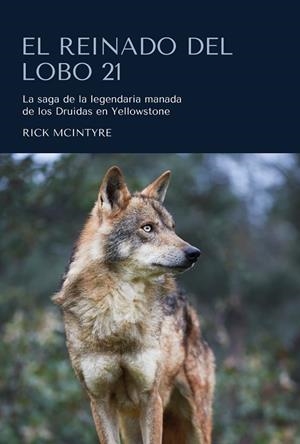 El Reinado del Lobo 21 | 9788412566321 | McIntyre, Rick | Librería Castillón - Comprar libros online Aragón, Barbastro