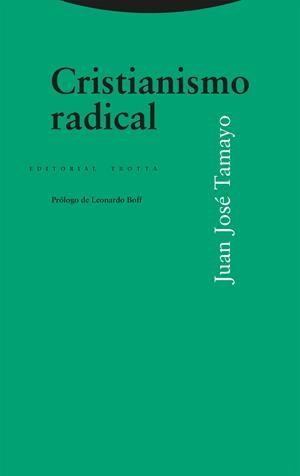 Cristianismo radical | 9788413642185 | Tamayo, Juan José | Librería Castillón - Comprar libros online Aragón, Barbastro