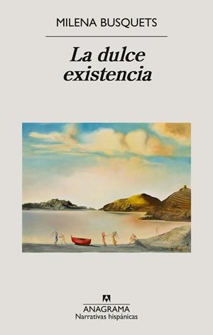 La dulce existencia | 9788433929563 | Busquets, Milena | Librería Castillón - Comprar libros online Aragón, Barbastro