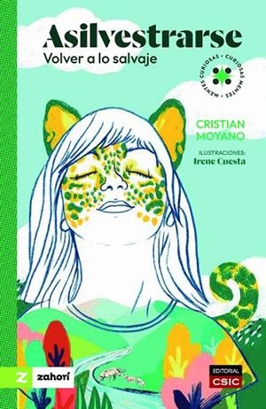 Asilvestrarse | 9788419889362 | Moyano, Cristian | Librería Castillón - Comprar libros online Aragón, Barbastro