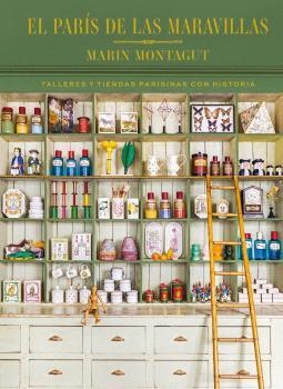 EL PARIS DE LAS MARAVILLAS | 9788410380097 | MONTAGUT, MARIN | Librería Castillón - Comprar libros online Aragón, Barbastro