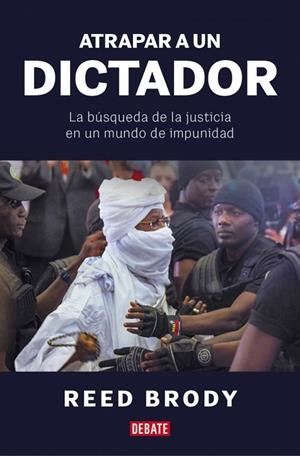 Atrapar a un dictador | 9788410433502 | Brody, Reed | Librería Castillón - Comprar libros online Aragón, Barbastro