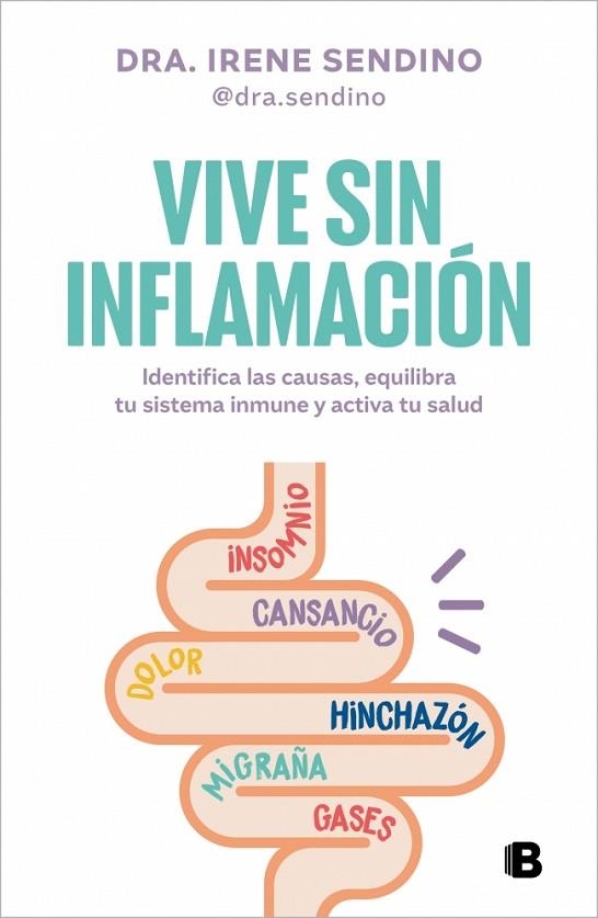 Vive sin inflamación | 9788466679541 | Sendino (@dra.sendino), Dra. Irene | Librería Castillón - Comprar libros online Aragón, Barbastro