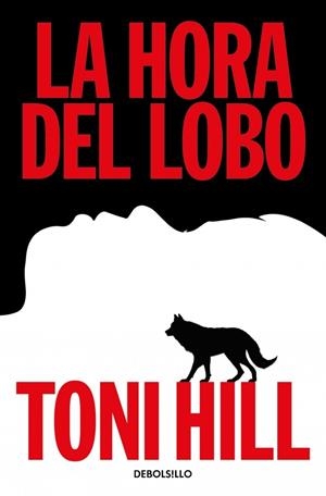 La hora del lobo (Trilogía del verdugo 2) | 9788466379373 | Hill, Toni | Librería Castillón - Comprar libros online Aragón, Barbastro