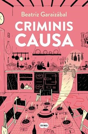 Criminis causa | 9788491292876 | Garaizábal, Beatriz | Librería Castillón - Comprar libros online Aragón, Barbastro