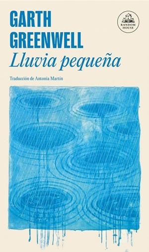 Lluvia pequeña | 9788439744825 | Greenwell, Garth | Librería Castillón - Comprar libros online Aragón, Barbastro