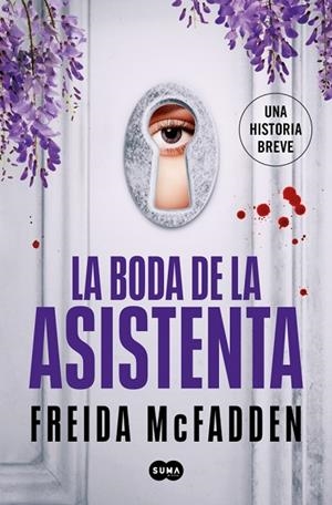 La boda de la asistenta (La asistenta) | 9788491299646 | McFadden, Freida | Librería Castillón - Comprar libros online Aragón, Barbastro