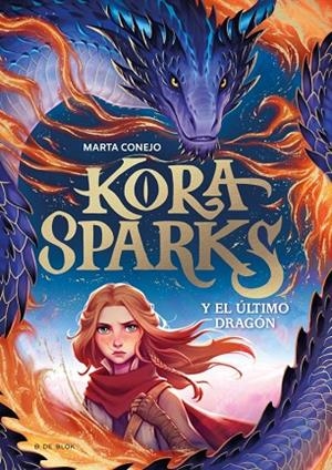 Kora Sparks 1 - Y el dragón perdido | 9788410269651 | Conejo Sánchez-Escalonilla, Marta | Librería Castillón - Comprar libros online Aragón, Barbastro