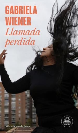 Llamada perdida | 9788439744894 | Wiener, Gabriela | Librería Castillón - Comprar libros online Aragón, Barbastro