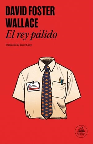 El rey pálido | 9788439745518 | Wallace, David Foster | Librería Castillón - Comprar libros online Aragón, Barbastro