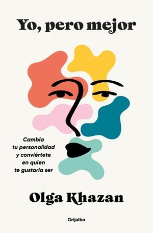 Yo, pero mejor | 9788425370069 | Khazan, Olga | Librería Castillón - Comprar libros online Aragón, Barbastro